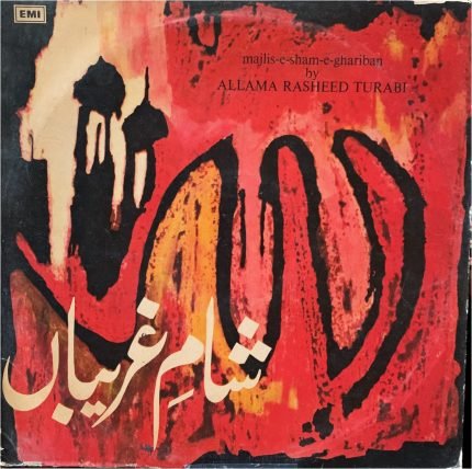 Allama Rasheed Turabi – Majlis-E-Sham-E-Ghariban-VINYL LP vinyl record cover - buy online India
