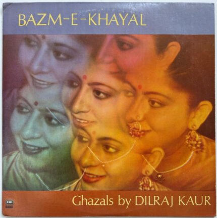 BAZM-E-KHAYAL DILRAJ KAUR-VINYL LP