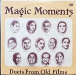 MAGIC MOMENTS -DUETS FROM OLD FILMS -MUSIC FOR PLEASURE SERIES-VINYL LP