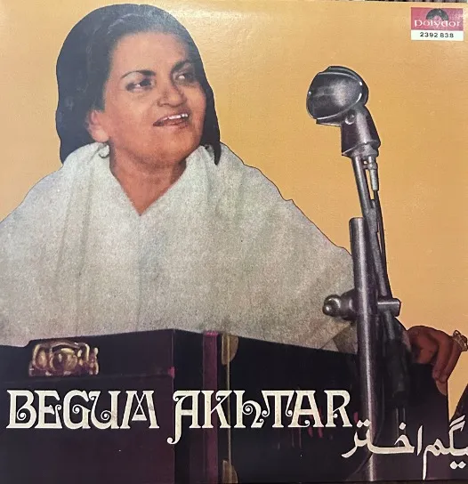 BEGUM AKHTAR DADRA VINYL LP